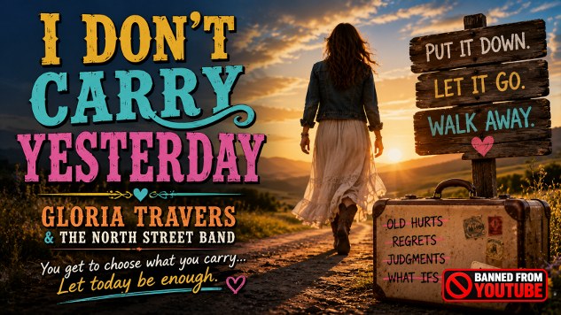 I Don't Carry Yesterday – Gloria Travers & The North Street Band